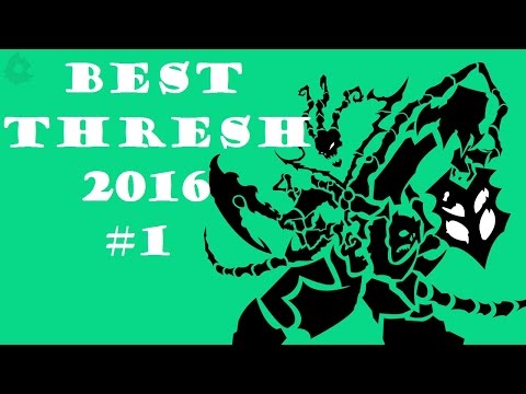 Best Thresh - Thresh Montage season 6 - Best Plays Thresh #1