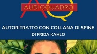 Frida Kahlo - Autoritratto con collana di spine