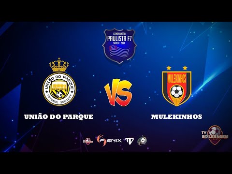 CAMPEONATO PAULISTA F7 SERIE A - UNIÃO DO PARQUE VS MULEKINHOS.