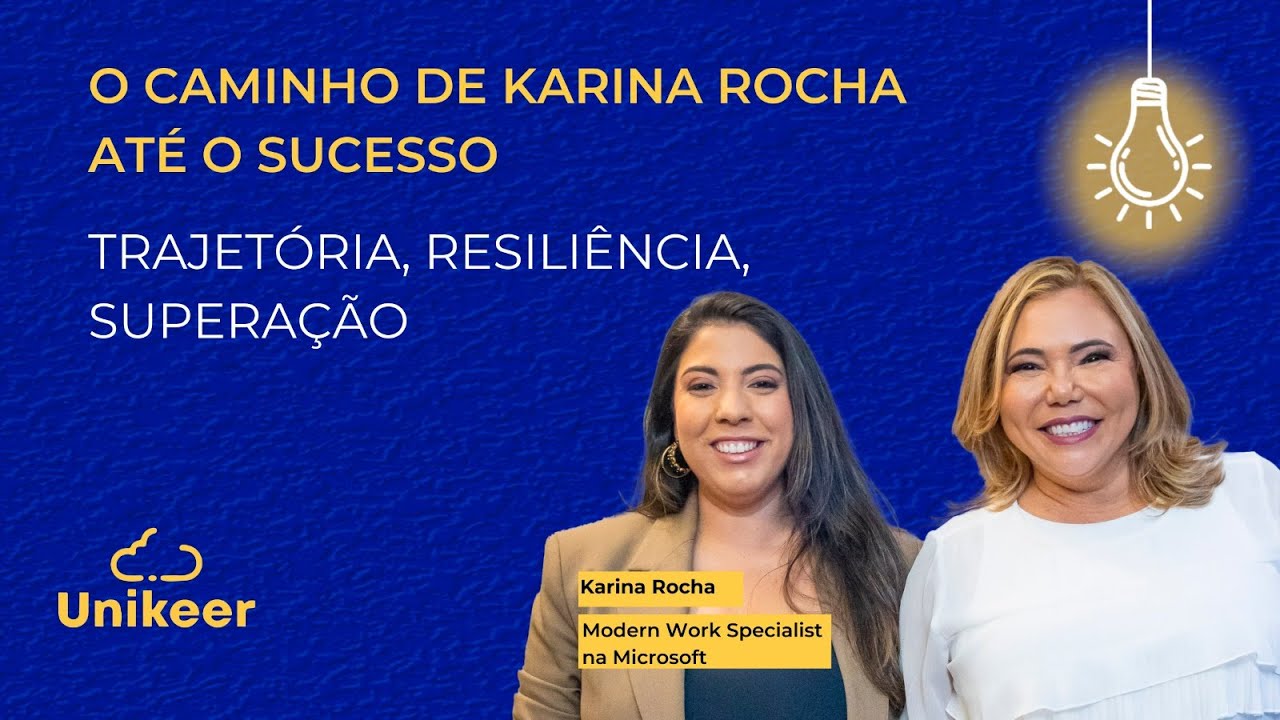 O Caminho de Karina Rocha até o Sucesso