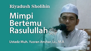 Download lagu Riyadush Sholihin : Keutamaan Mimpi Bertemu Rasulullah ﷺ mp3 Download lagu Riyadush Sholihin : Keutamaan Mimpi Bertemu Rasulullah ﷺ mp3