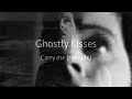 Ghostly Kisses – Carry Me – acoustic (remade)