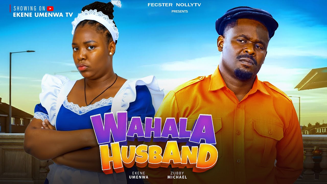 Wahala Husband – New Movie
