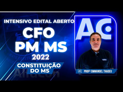 Concurso CFO PM MS 2022 - Intensivo Edital Aberto - Constituição do MS - Black Friday AlfaCon