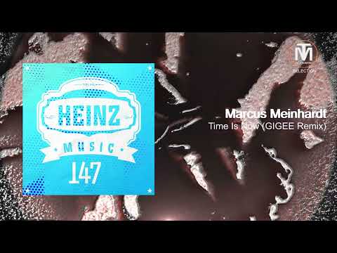 Marcus Meinhardt - Time Is Now (GIGEE Remix) [Heinz Music]