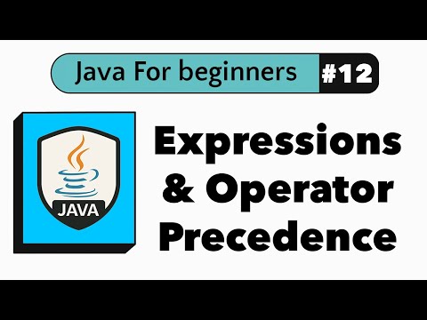 12 Java Expressions Operator Precedence Explained Java For Beginners