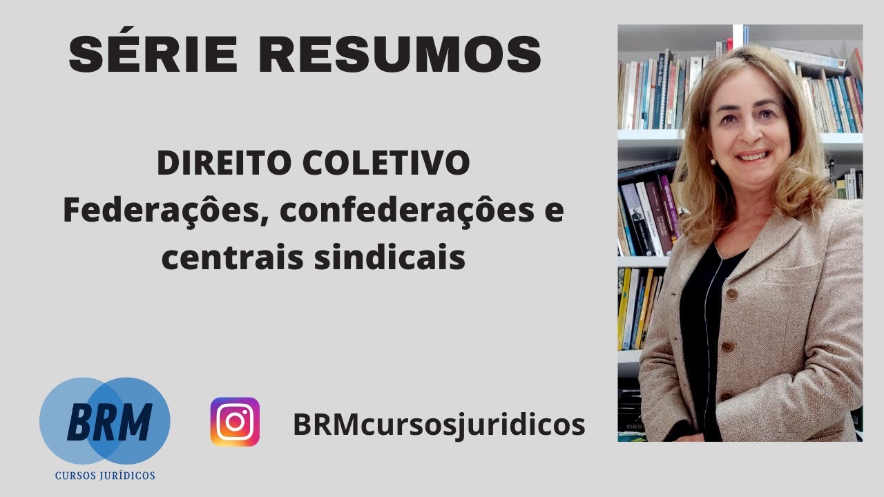 SÉRIE RESUMOS- Federações,  confederações  e centrais sindicais