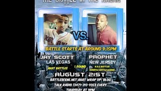 Jay Scott Vs Prophet Battle In The Arena