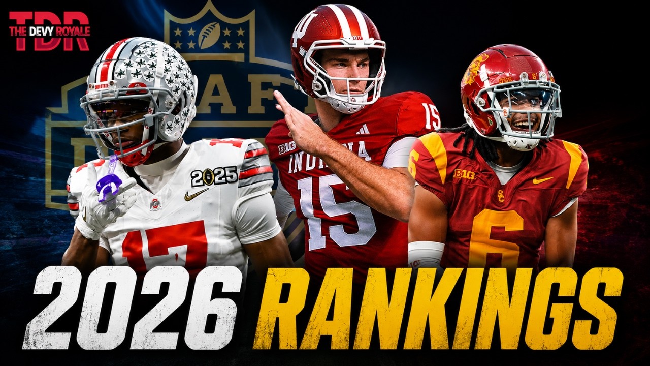 2026 Rookie Class Deep Dive  Final Rankings at Every Position