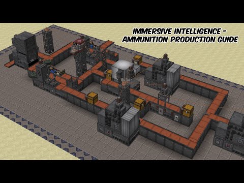 Immersive Intelligence - Ammunition Production Guide - Modded Minecraft 1.12.2
