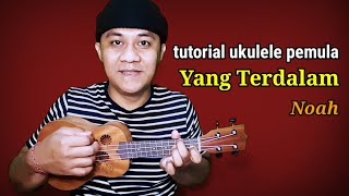 Download lagu yang terdalam noah tutorial ukulele pemula kunci u... mp3