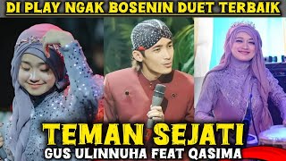 Download lagu TEMAN SEJATI DUET BAPER GUS ULIN NUHA FEAT QASIMA MAGELANG LIVE MADYOCONDRO SECANG MAGELANG mp3
