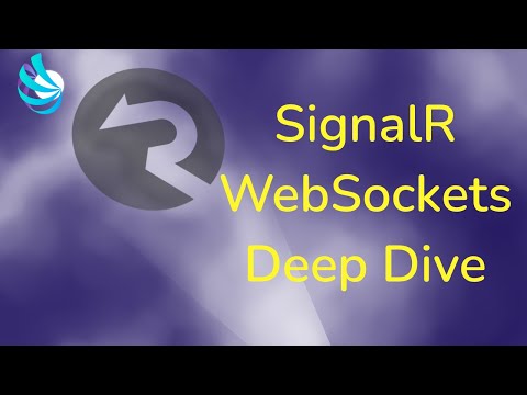 ASP.NET Core SignalR - WebSockets Deep Dive