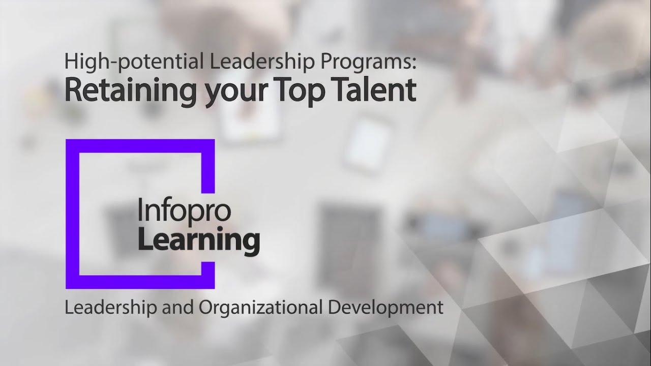 Webinar - High-potential Leadership Development: HIPO Programs | Infopro Learning