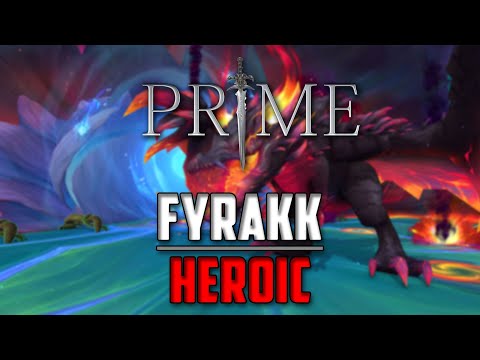 Prime VS. Fyrakk Heroic