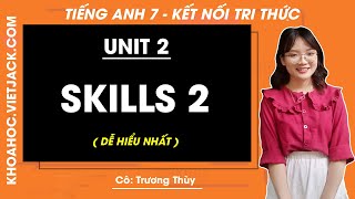 Tiếng Anh 7 Global Success Unit 2 Looking back