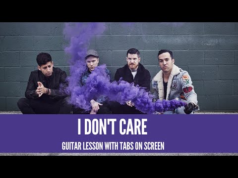 I Don't Care - Fall Out Boy Guitar Tutorial with TABS