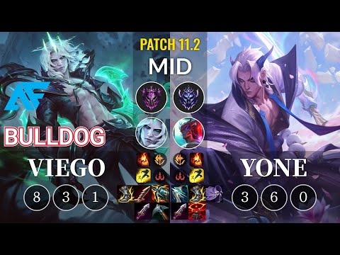 AF.A BuLLDoG Viego vs Yone Mid - KR Patch 11.2