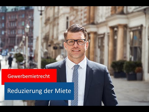 Wann kann ich die Miete im Gewerbemietrecht reduzieren?