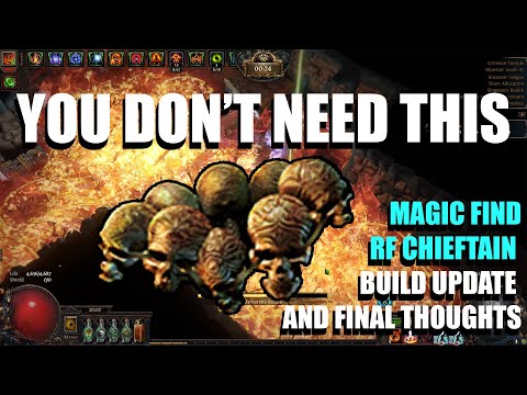 POE 3.22 - No Need for Headhunter. Magic Find RF Chieftain Build Update and Final Thoughts
