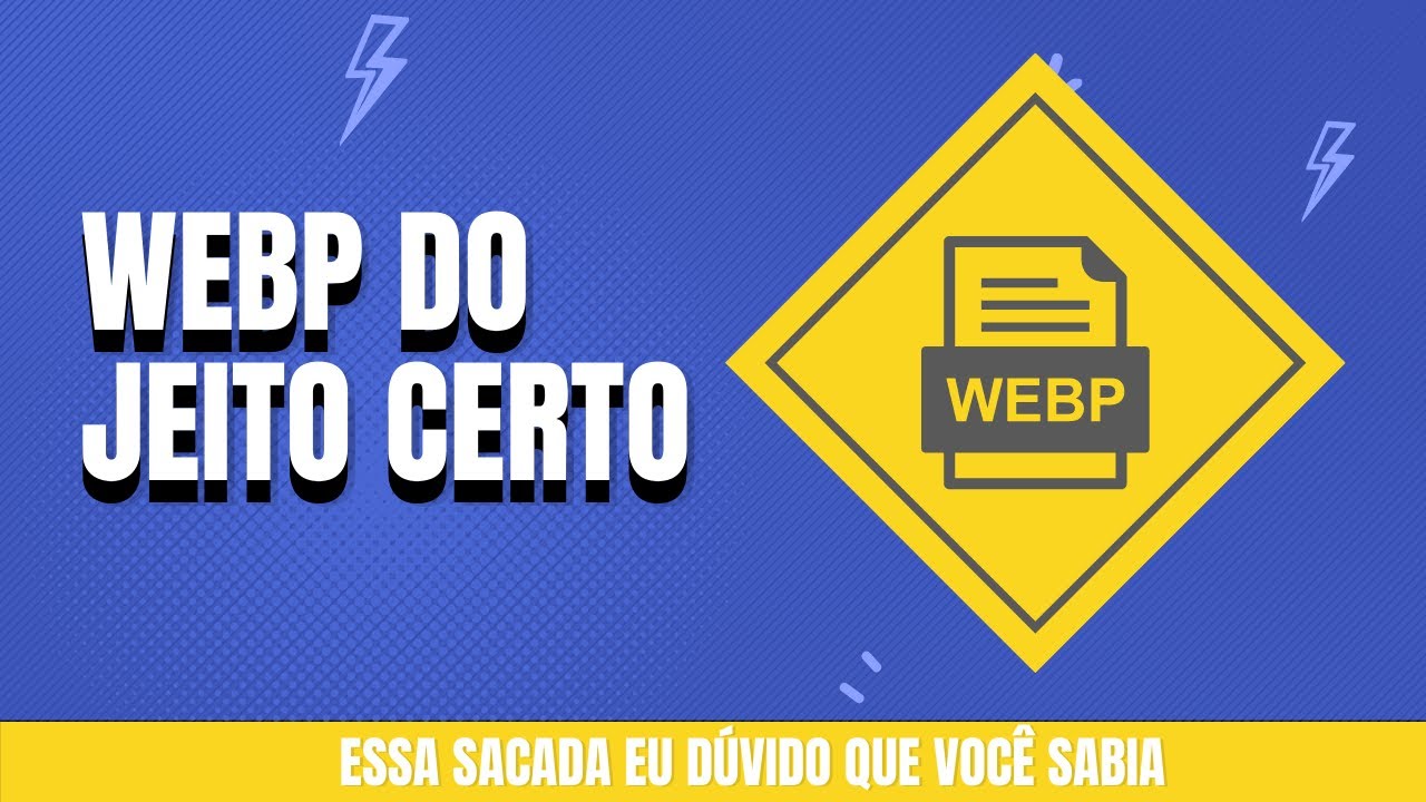 Webp WordPress do Jeito certo - Como converter imagens para o WebP
