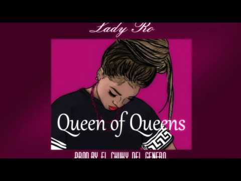 Lady Ro - Queen of Queens (Prod. By El Chuky del género)