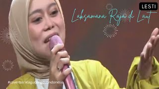 Download lagu LESTI - LAKSAMANA RAJA DI LAUT - LAGU MELAYU mp3 Download lagu LESTI - LAKSAMANA RAJA DI LAUT - LAGU MELAYU mp3