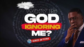 Why Is God Ignoring Me? || Pst Bolaji Idowu