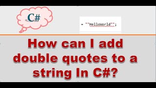 How can I add double quotes to a string In C# | #coding ,#csharp