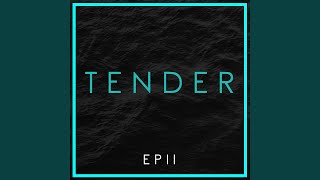 Tender - 11 Tot 12u video