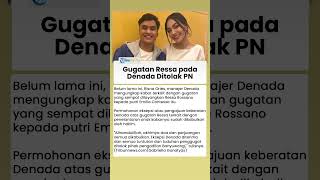 Gugatan Ressa Rosano terhadap Denada atas Dugaan Penelantaran Anak Ditolak PN, Begini Kata Manajer