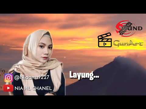 Layung Galunggung - Rika Rafika (cover) Nia Hofi Lutfillah