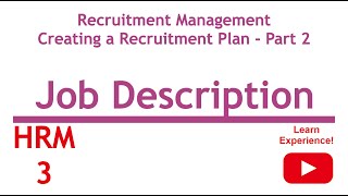 Job Description - Recruitment Management - Creating a Recruitment Plan - Part 2