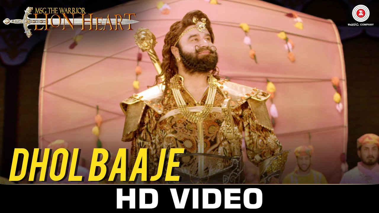 Dhol Baaje Lyrics | Msg The Warrior: Lion Heart | Saint Gurmeet Ram Rahim Singh Ji Insan | Saint Gurmeet Ram Rahim Singh Ji Insan