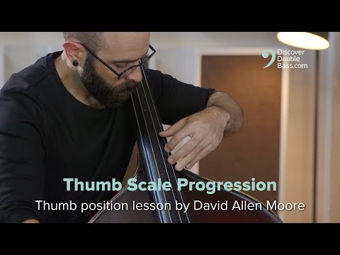 Thumb Scale Progression -Thumb Position Lesson by David Allen Moore