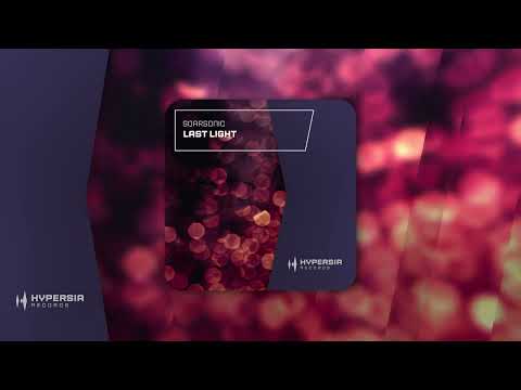 Soarsonic-Last Light [Hypersia Records]