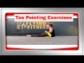 Flex To Point Work Toe Point Exercises Get A Better Toe Point
