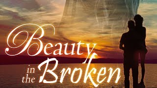 Download lagu BEAUTY IN THE BROKEN Love Story HD Full Length Rom... mp3