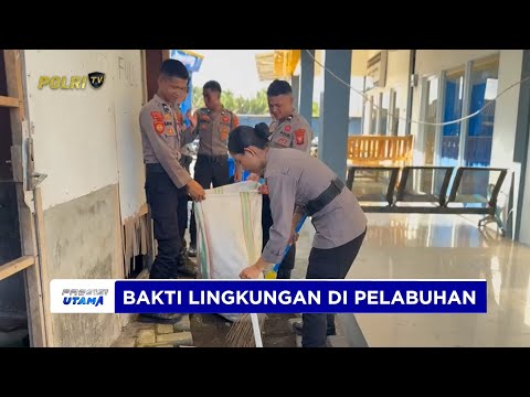 DITSAMAPTA POLDA MALUT LAKUKAN BAKTI LINGKUNGAN DI PELABUHAN SPEED BOAT SOFIFI