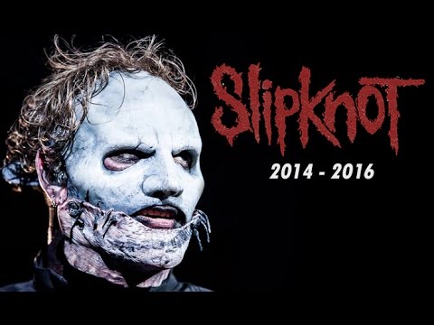 SLIPKNOT LIVE TOUR 2014 - 2016 [FULL HD 1080]