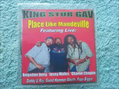 King Stur Gav Muzik Mandeville Brigadier Jerry