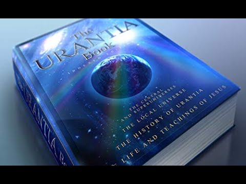 URANTIA la quinta revelación y LA CASA de DIOS