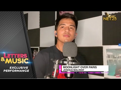 Joshua Maliwat - Moonlight Over Paris (NET25 Letters and Music Online)