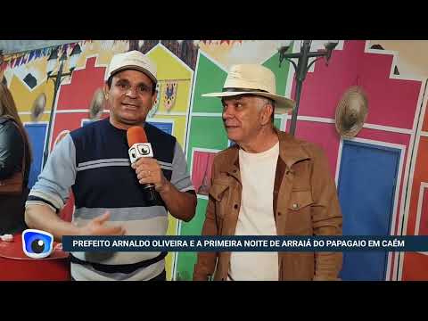 Milhares de pessoas prestigiam a primeira noite do Arraiá do Papagaio, em Caém