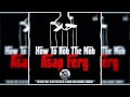 ASAP Ferg- How To Rob The Mob (New 2014 ...