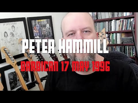 RE-GIG 09 - Peter Hammill Barbican 17 May 1996