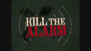 Kill The Alarm - Fire Away LYRICS!