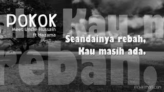 Download lagu POKOK - Meet Uncle Hussain Ft. Hazama [MV lirik] mp3
