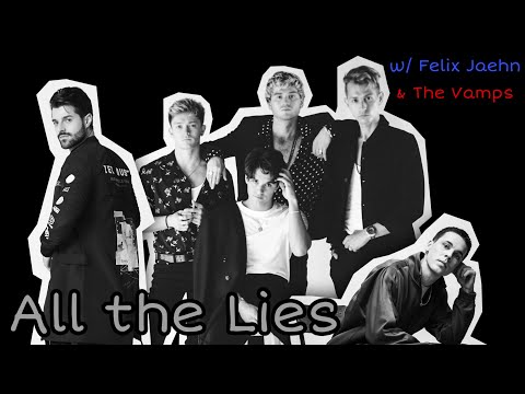 Alok, Felix Jaehn & The Vamps - All the Lies