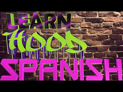 LEARN How to Speak HOOD SPANISH pt1 ( TV 420 )